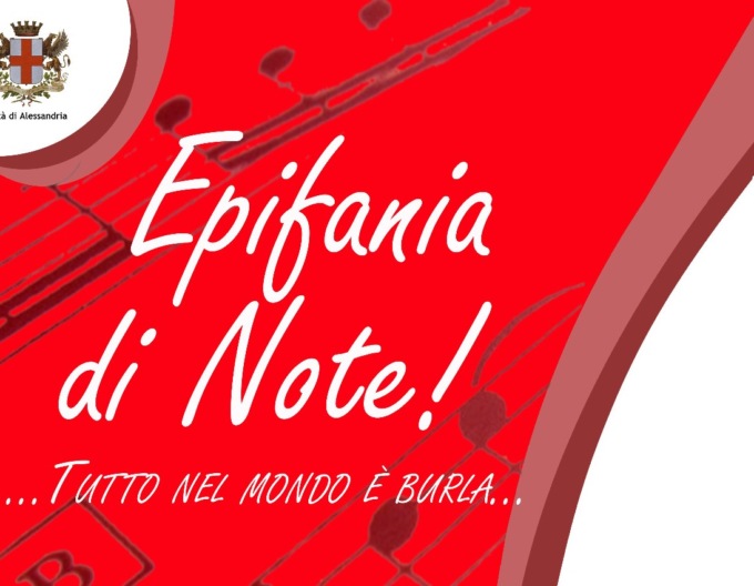 Ad Alessandria il concerto “Epifania di Note!…Tutto nel mondo è burla…”