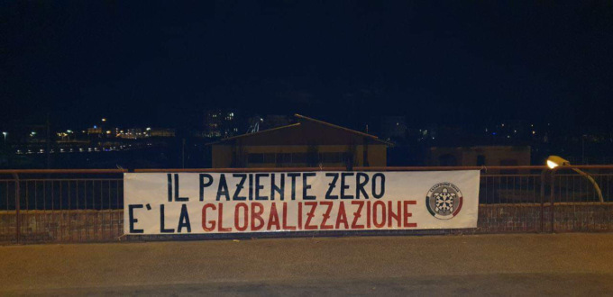 “Il paziente zero è la globalizzazione”, striscioni di CasaPound in tutta Italia