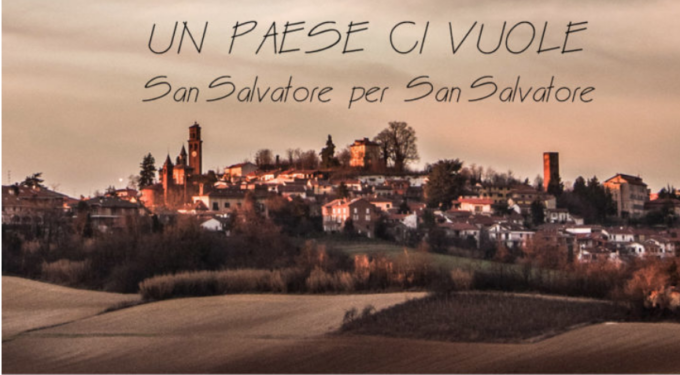 “Un paese ci vuole”: show sui social per San Salvatore Monferrato