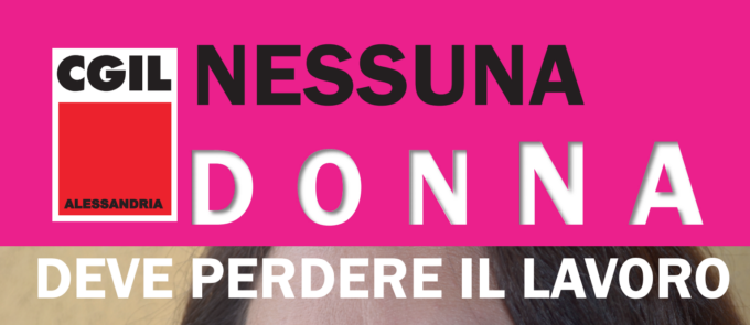 Cgil Alessandria lancia il progetto “Lavoratrice chiama”