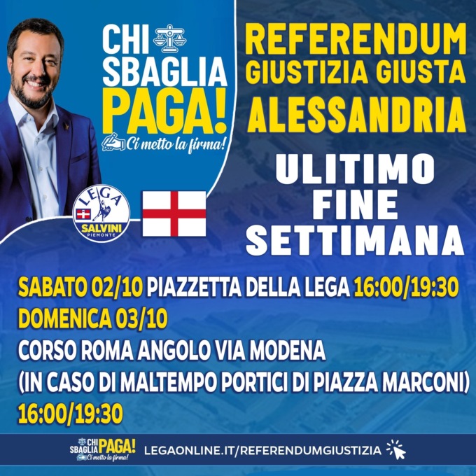 Lega Alessandria: ultimo weekend raccolta firme referendum sulla Giustizia