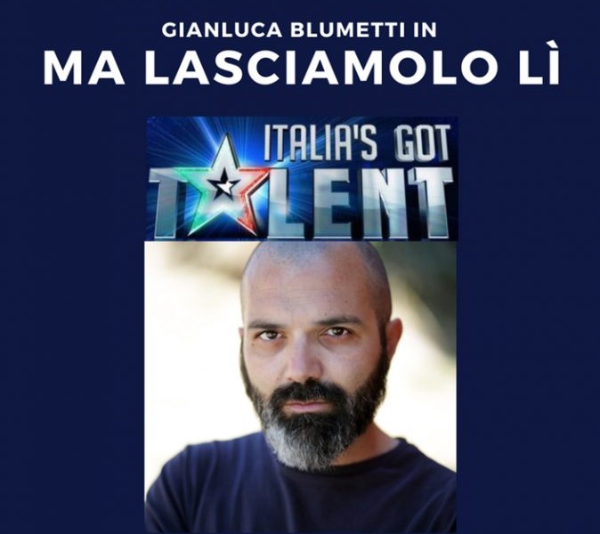 Tre date nell’Alessandrino per lo spettacolo di Gianluca Blumetti “Ma lasciamolo lì”