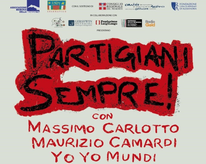  “Partigiani Sempre!” in scena il 9 giugno al Polo del ‘900 di Torino e il 10 giugno a Castellazzo Bormida