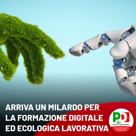 Borioli e Rossa (PD): “Un miliardo per la formazione su transizione digitale ed ecologica: un segnale concreto”