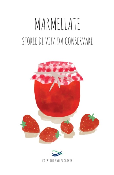 Novi Ligure, sabato 18 la premiazione di “Marmellate, storie di vita da conservare”