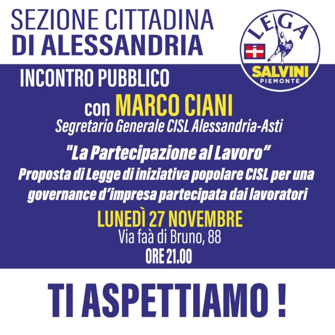 Lega Alessandria, lunedì incontro con Marco Ciani, segretario generale CISL AL/AT