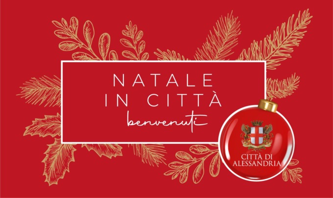 Alessandria presenta il suo “Natale in città”