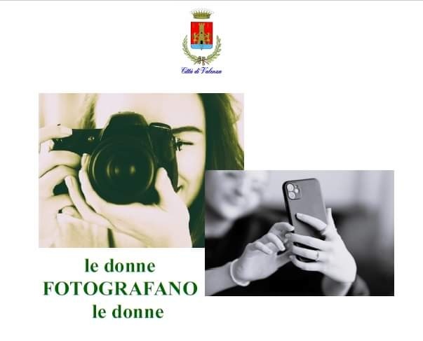 A Valenza la mostra “le donne FOTOGRAFANO le donne”