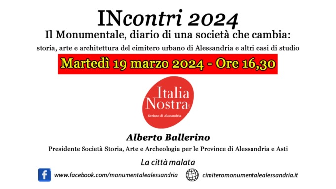 Alessandria, martedì Italia Nostra propone “INcontri 2024 – Il Monumentale”