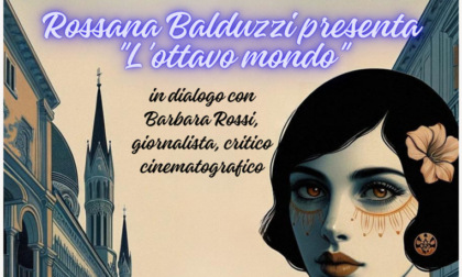 Marzo Donna 2024, presentazione del romanzo “L’Ottavo mondo” di Rossana Balduzzi