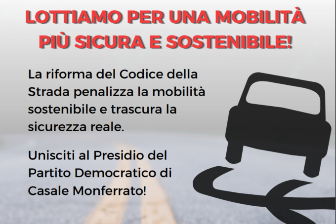 Nuovo codice della strada: sabato 25 presidio del PD a Casale Monferrato