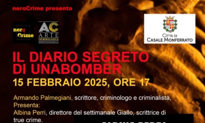 Casale Monferrato: il diario segreto di Unabomber con Nero Crime