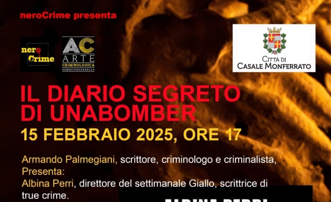 Casale Monferrato: il diario segreto di Unabomber con Nero Crime