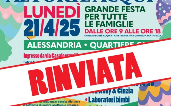 Rinviata la “Pasquetta al Forte Acqui” al quartiere Cristo di Alessandria