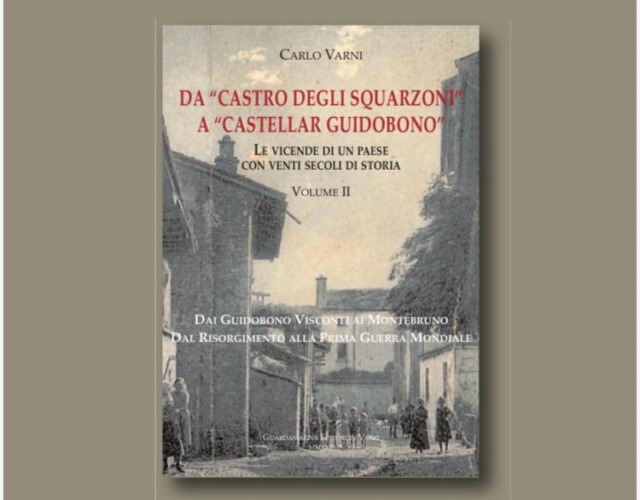 La storia di Castellar Guidobono nel secondo libro di Carlo Varni: la presentazione il 15 novembre