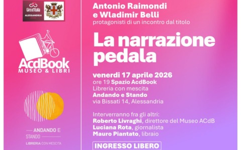 Aspettando il Giro d’Italia: ad Alessandria l’incontro “La narrazione pedala” con Antonio Raimondi e Wladimir Belli