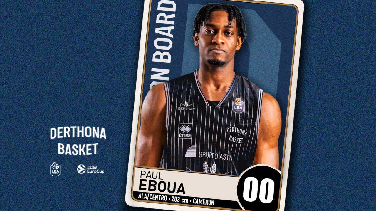 Derthona Basket, arriva Paul Eboua: il lungo camerunense torna in Italia dopo l’esperienza in Eurolega
